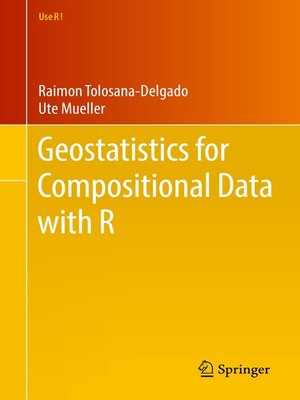 cover image of Geostatistics for Compositional Data with R
